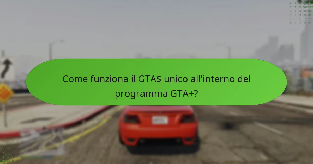 Quali bonus continuativi sono disponibili tramite GTA+?