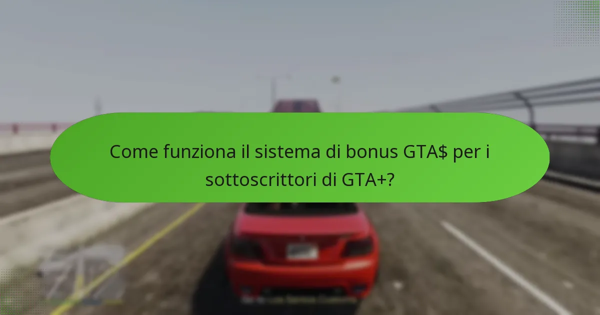 Quali sono le missioni speciali disponibili tramite GTA+?