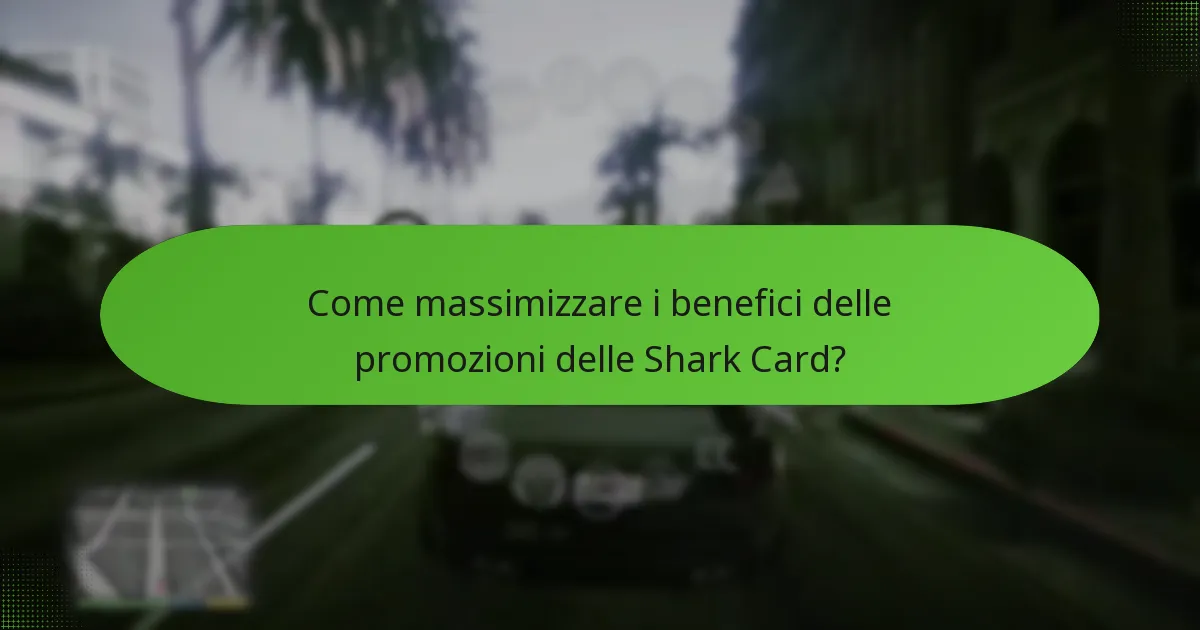 Quali promozioni delle Shark Card offrono il miglior valore?