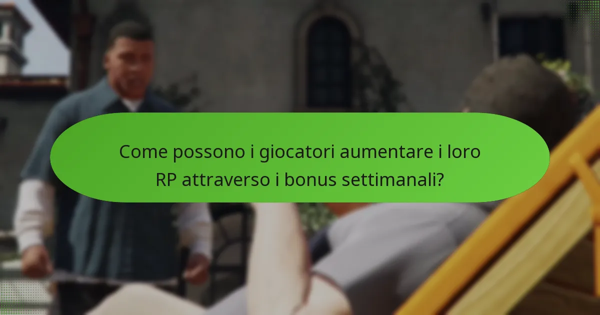 Come possono i giocatori aumentare i loro RP attraverso i bonus settimanali?