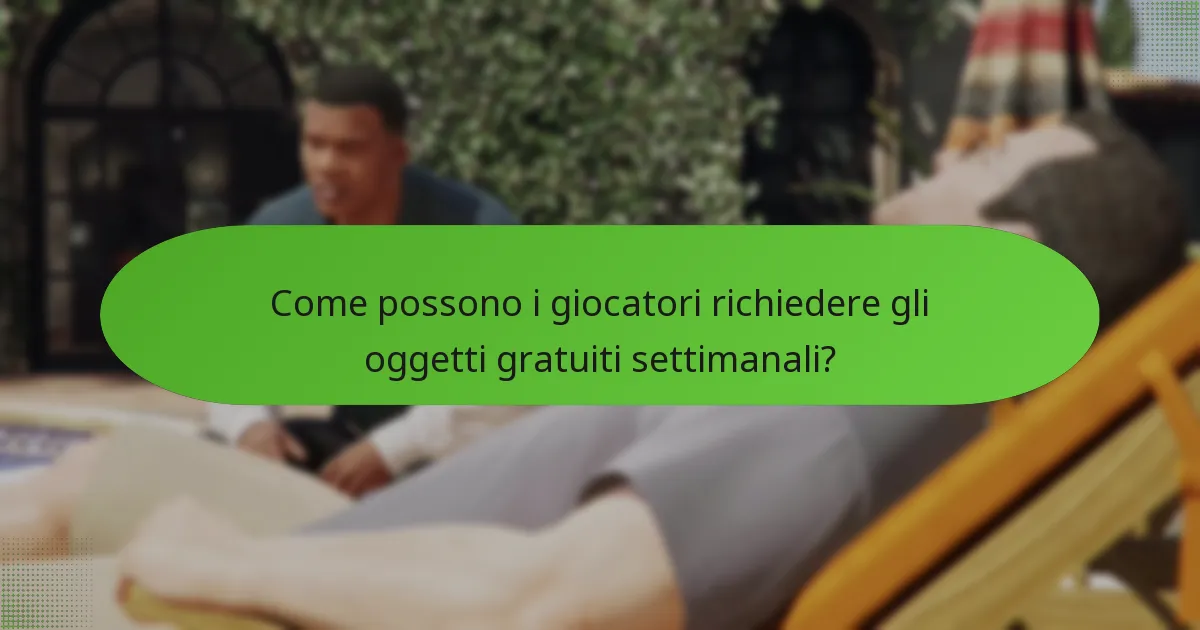 Come possono i giocatori richiedere gli oggetti gratuiti settimanali?