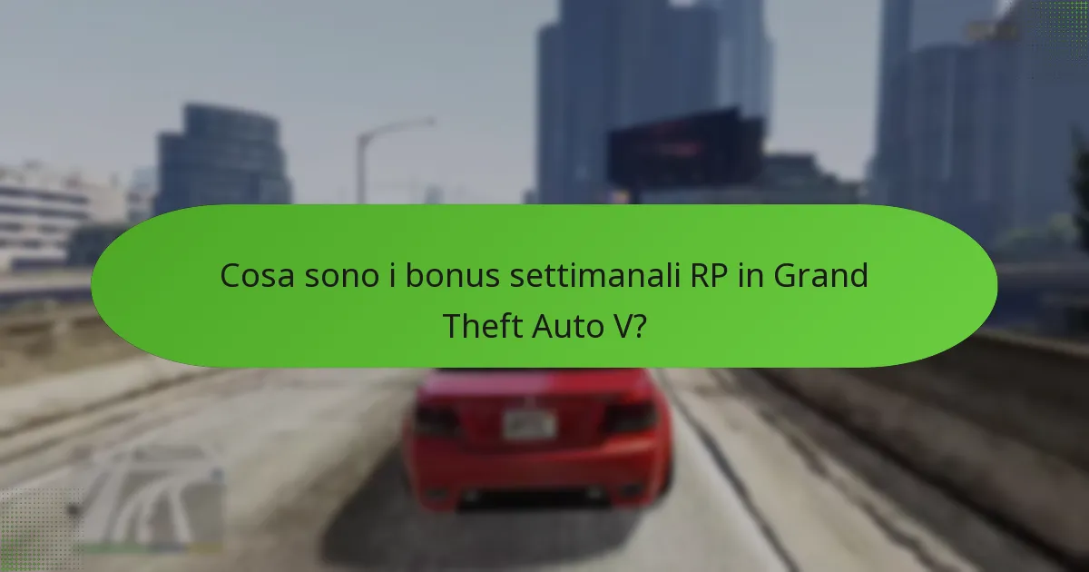 Quali missioni speciali sono associate ai bonus settimanali RP?