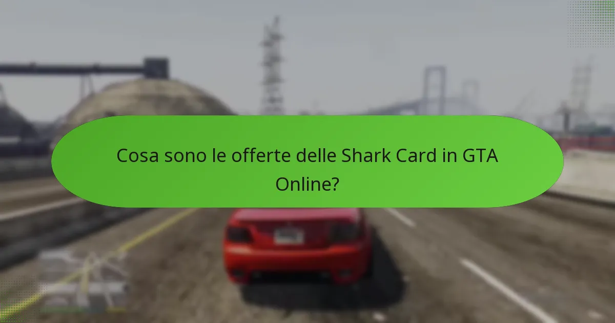 Quando si verificano offerte a tempo limitato per le Shark Card?