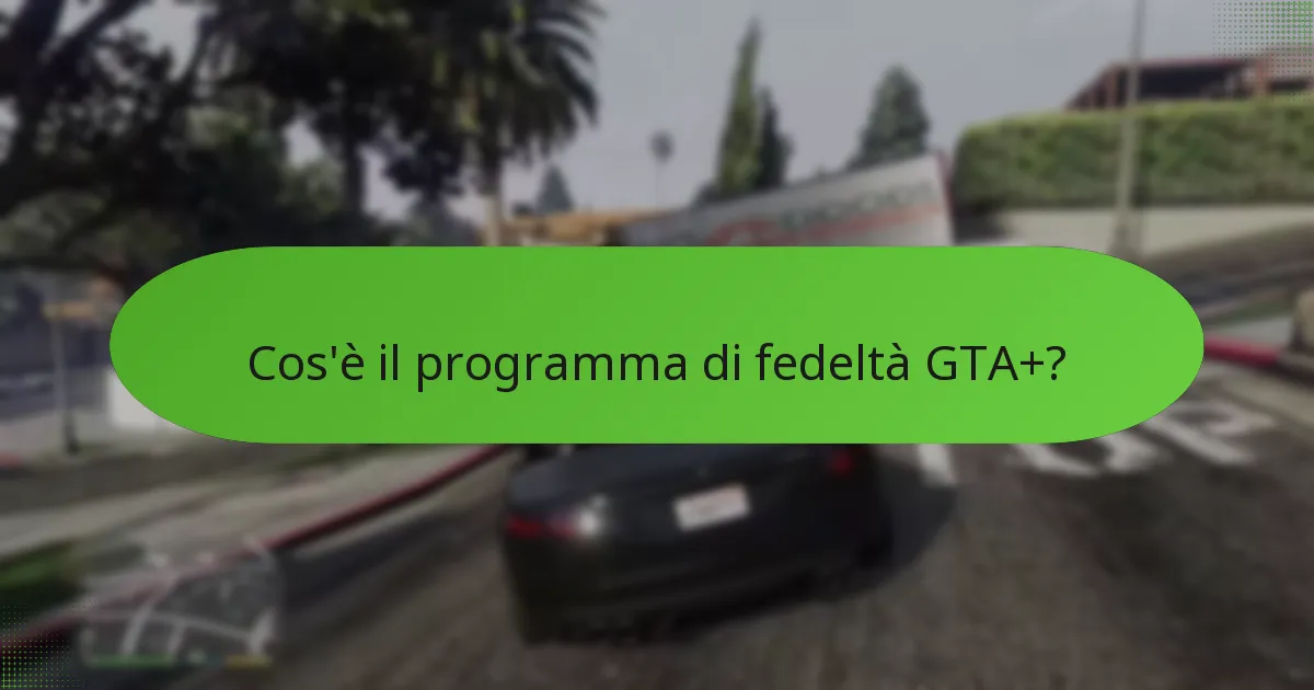Come funziona il GTA$ unico all’interno del programma GTA+?