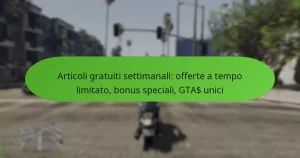 featured-image-articoli-gratuiti-settimanali-offerte-a-tempo-limitato-bonus-speciali-gta-unici