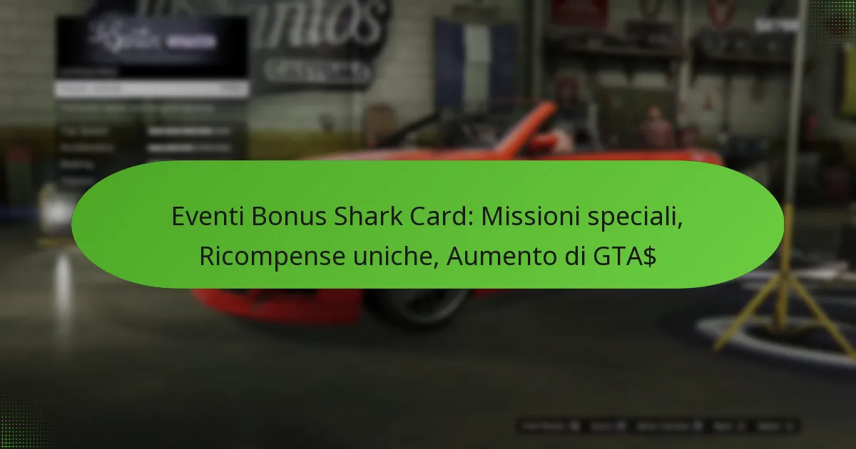 featured-image-eventi-bonus-shark-card-missioni-speciali-ricompense-uniche-aumento-di-gta