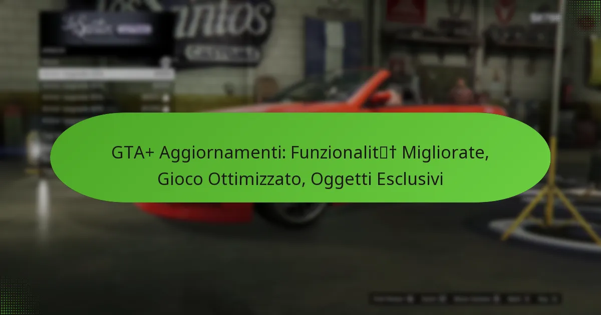 featured-image-gta-aggiornamenti-funzionalit-migliorate-gioco-ottimizzato-oggetti-esclusivi