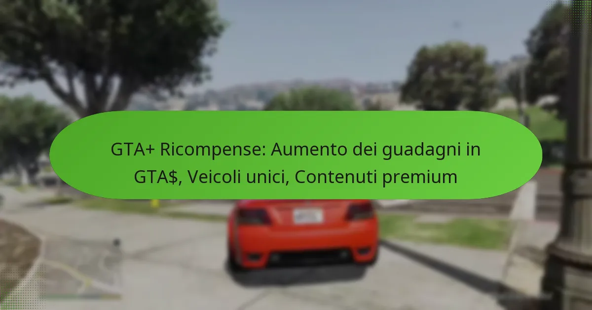 featured-image-gta-ricompense-aumento-dei-guadagni-in-gta-veicoli-unici-contenuti-premium