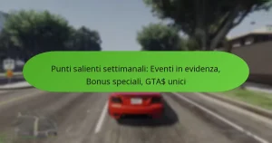 featured-image-punti-salienti-settimanali-eventi-in-evidenza-bonus-speciali-gta-unici