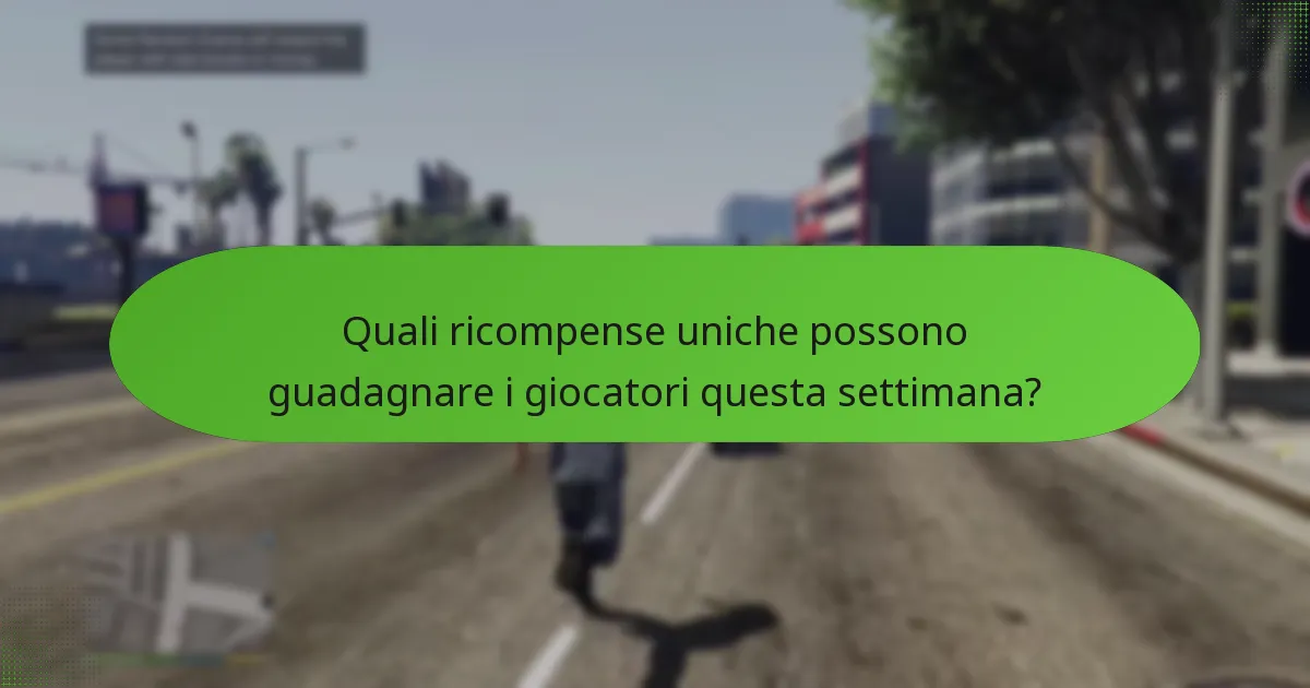 Quali ricompense uniche possono guadagnare i giocatori questa settimana?