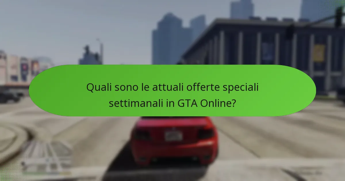 Come influenzano le offerte speciali settimanali il gameplay complessivo?